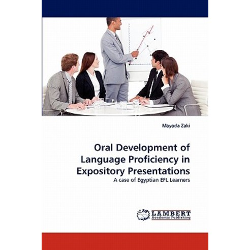 Oral Development of Language Proficiency in Expository Presentations ...