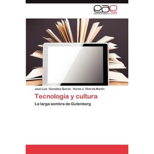 Tecnologia y Cultura Paperback, Eae Editorial Academia Espanola