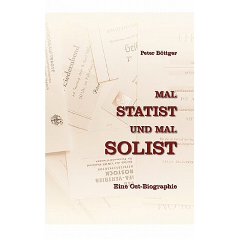 Mal Statist Und Mal Solist Paperback, Books on Demand