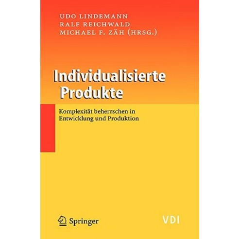 Individualisierte Produkte - Komplexitat Beherrschen in Entwicklung Und Produktion Hardcover, Springer