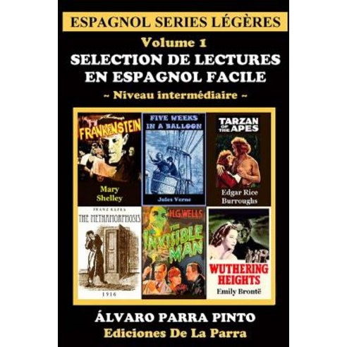 Selection de Lectures En Espagnol Facile Volume 1 Paperback, Createspace