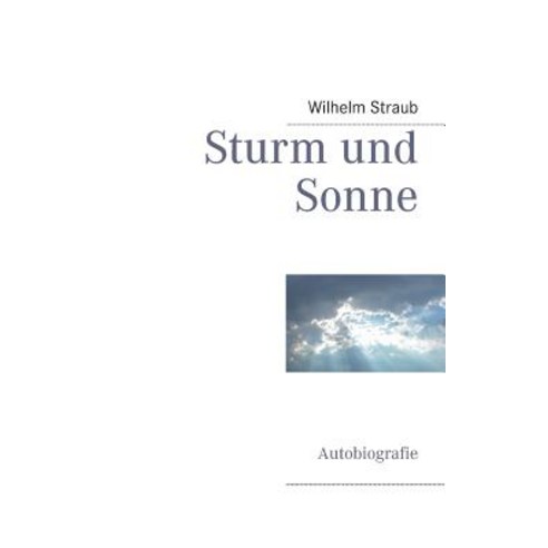 Sturm Und Sonne Paperback, Books on Demand