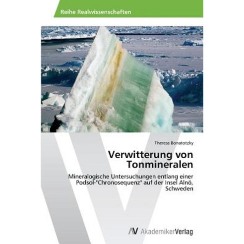Verwitterung Von Tonmineralen Paperback, AV Akademikerverlag