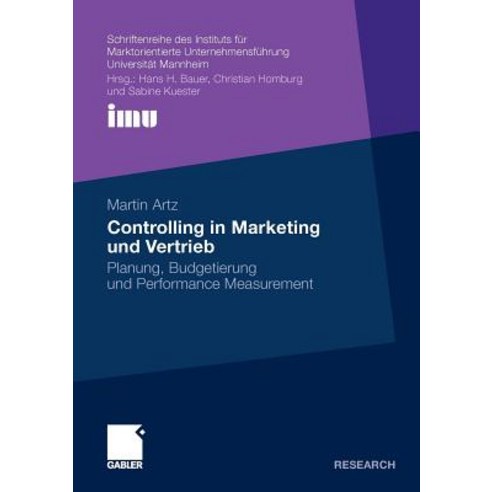 Controlling in Marketing Und Vertrieb: Planung Budgetierung Und Performance Measurement Paperback, Gabler Verlag