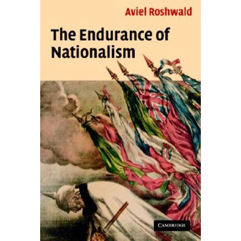 The Endurance of Nationalism, Cambridge University Press