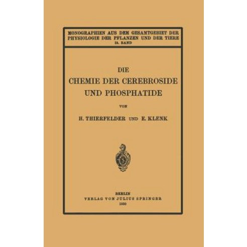 Die Chemie Der Cerebroside Und Phosphatide Paperback, Springer