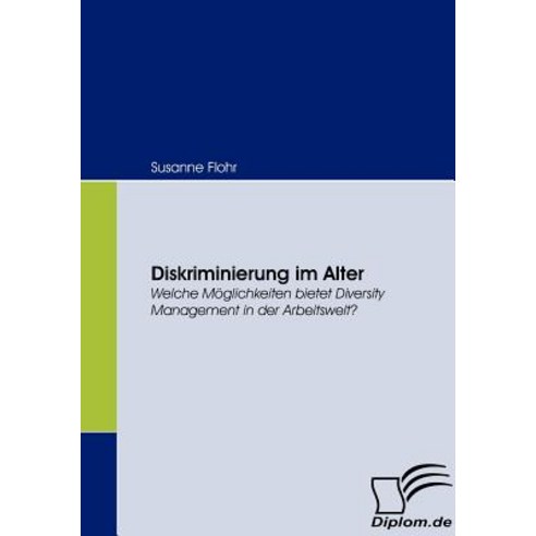 Diskriminierung Im Alter Paperback, Diplomica Verlag Gmbh