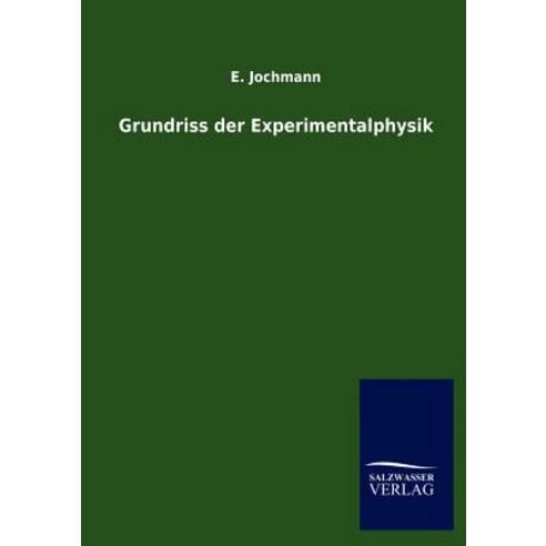 Grundriss Der Experimentalphysik Paperback, Salzwasser-Verlag Gmbh
