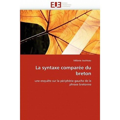 La Syntaxe Comparee Du Breton Paperback, Univ Europeenne