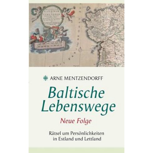Baltische Lebenswege Neue Folge Paperback, Books on Demand