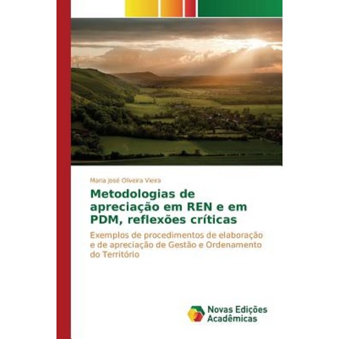 Metodologias de Apreciacao Em Ren E Em Pdm Reflexoes Criticas Paperback, Novas Edicoes Academicas