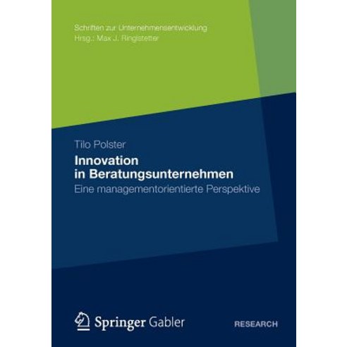 Innovation in Beratungsunternehmen: Eine Managementorientierte Perspektive Paperback, Gabler Verlag