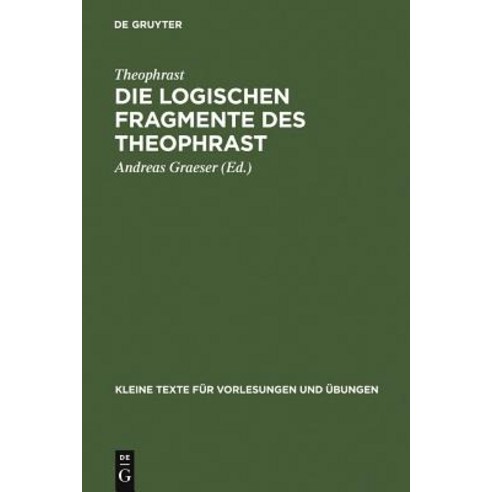 Die Logischen Fragmente Des Theophrast Hardcover, de Gruyter 가격 변동 추적