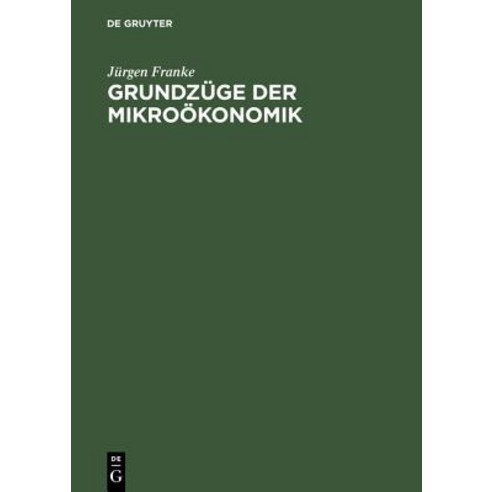 Grundzuge Der Mikrookonomik Hardcover, Walter de Gruyter