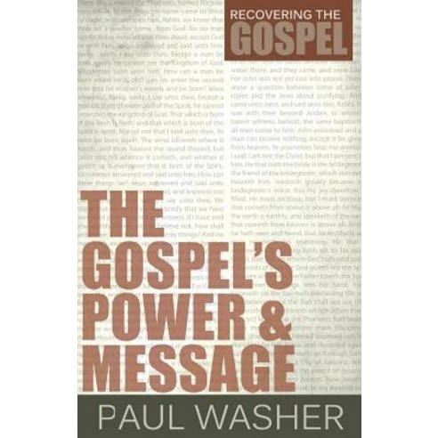 The Gospel''s Power and Message Paperback, Reformation Heritage Books