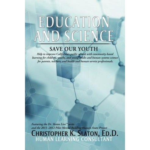 Education and Science: Save Our Youth Paperback, Xlibris
