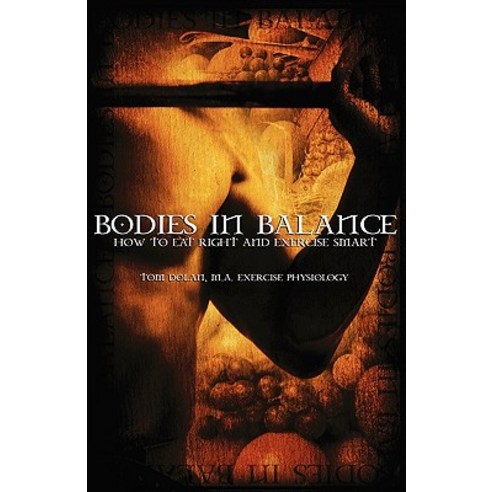 Bodies-In-Balance Paperback, Xulon Press