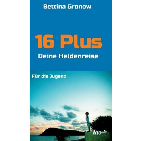 16 Plus Hardcover, Tao.de in J. Kamphausen