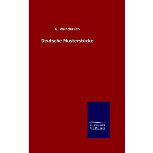 Deutsche Musterstucke Hardcover, Salzwasser-Verlag Gmbh
