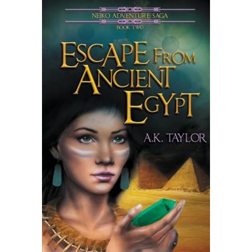 Escape from Ancient Egypt Paperback, Soaring Eagle Books