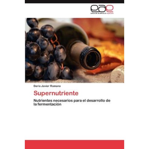 Supernutriente Paperback, Eae Editorial Academia Espanola