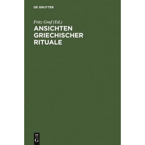 Ansichten Griechischer Rituale Hardcover, de Gruyter