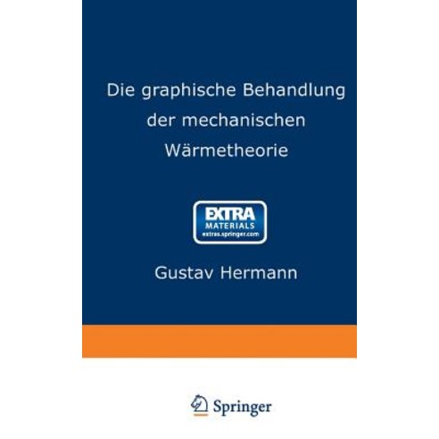 Die Graphische Behandlung Der Mechanischen Warmetheorie Paperback, Springer