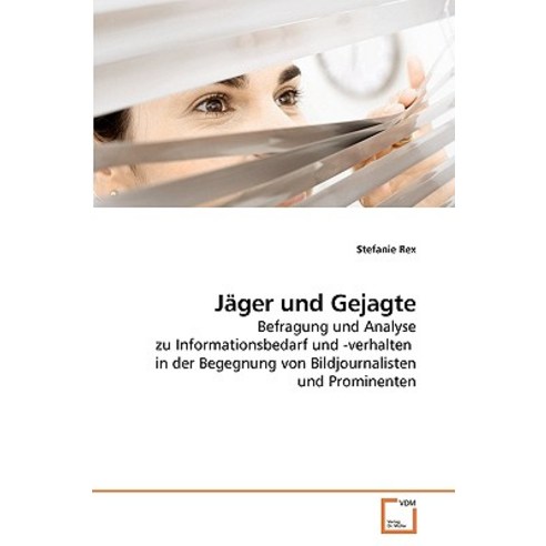 Jager Und Gejagte Paperback, VDM Verlag