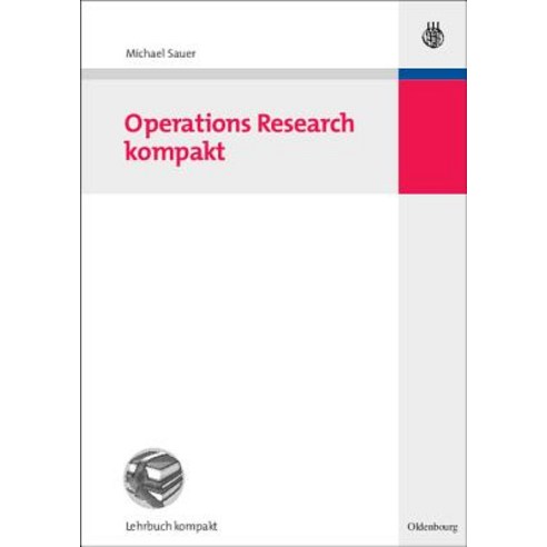 Operations Research Kompakt Paperback, Walter de Gruyter