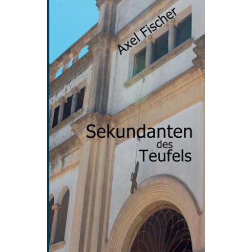 Sekundanten Des Teufels Paperback, Books on Demand