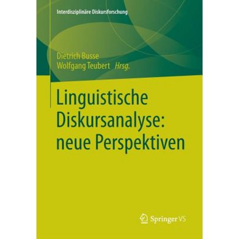 Linguistische Diskursanalyse: Neue Perspektiven Paperback, Springer vs