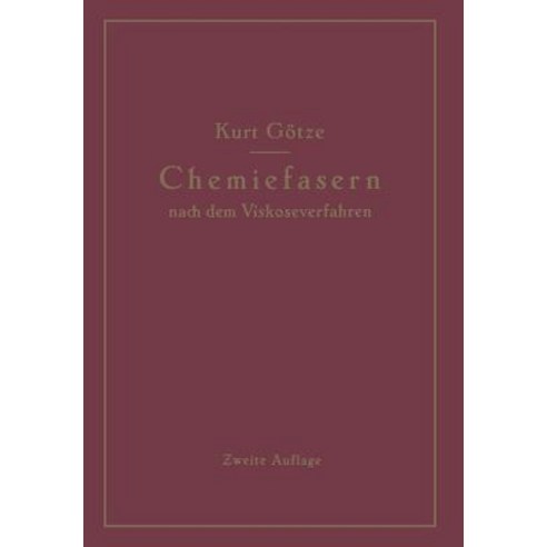 Chemiefasern Nach Dem Viskoseverfahren (Reyon Und Zellwolle) Paperback, Springer