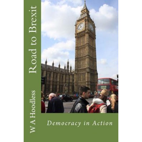 Road to Brexit Paperback, Createspace Independent Publishing Platform