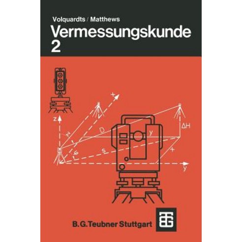 Vermessungskunde: Fur Die Fachgebiete Architektur / Bauingenieurwesen / Vermessungswesen. Teil 2 Paperback, Vieweg+teubner Verlag