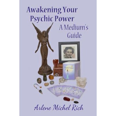 Awakening Your Psychic Power: A Medium''s Guide Paperback, Spiritual Awakening, LLC