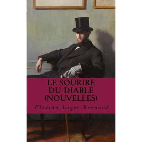 Le Sourire Du Diable Paperback, Createspace Independent Publishing Platform