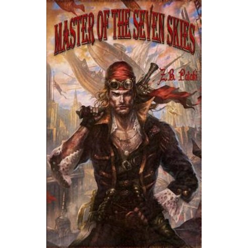 Master of the Seven Skies Paperback, Createspace