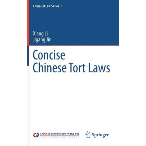 Concise Chinese Tort Laws Hardcover, Springer