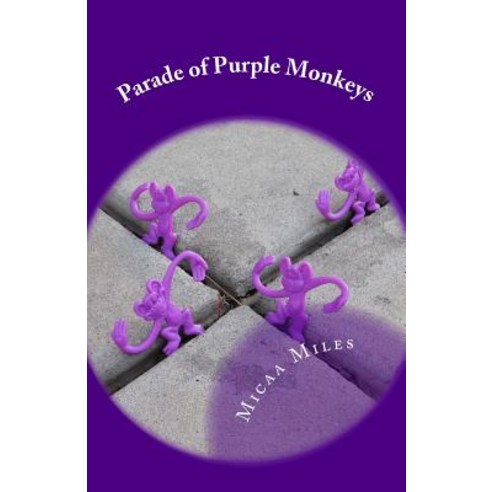 Parade of Purple Monkeys Paperback, Createspace Independent Publishing Platform