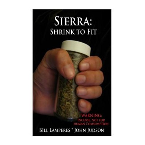 Sierra: Shrink to Fit Paperback, Createspace Independent Publishing Platform