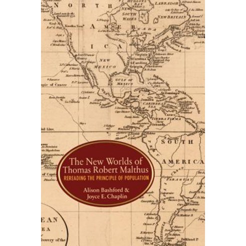 The New Worlds of Thomas Robert Malthus: Rereading the "Principle of Population" Paperback, Princeton University Press