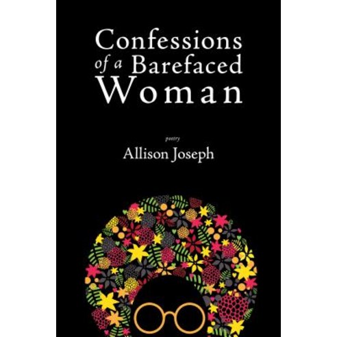 Confessions of a Barefaced Woman Paperback, Red Hen Press