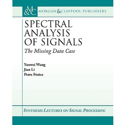 Spectral Analysis of Signals Paperback, Morgan & Claypool