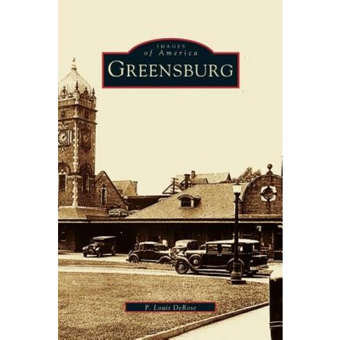 Greensburg Hardcover, Arcadia Publishing Library Editions