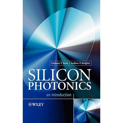 Silicon Photonics: An Introduction Hardcover, Wiley