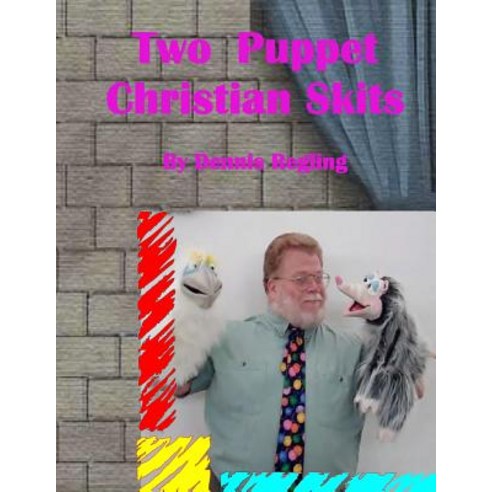 Two Puppet Christian Skits Paperback, Createspace Independent Publishing Platform