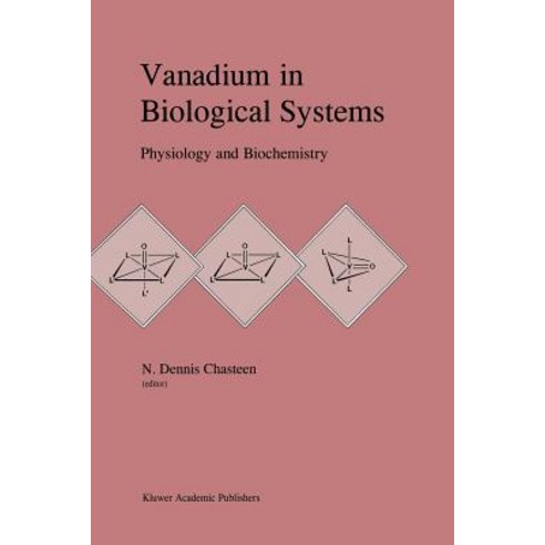 Vanadium in Biological Systems: Physiology and Biochemistry Paperback, Springer