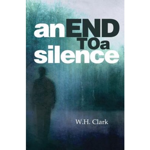 An End to a Silence Paperback, Createspace Independent Publishing Platform