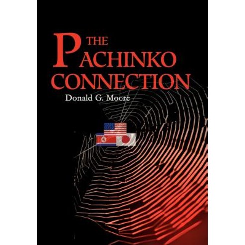 The Pachinko Connection Hardcover, iUniverse