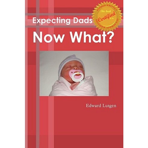 Expecting Dads Now What Paperback, Sae Productions